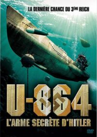 U-864, l’arme secrète d’Hitler