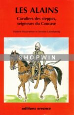 Les Alains: Cavaliers des steppes, seigneurs du Caucase