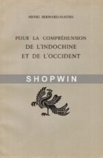 Pour la compréhension de l’Indochine et de l’Occident