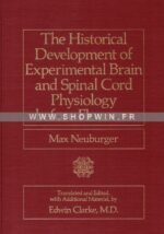 The Historical Development of Experimental Brain and Spinal Cord Physiology Before Flourens