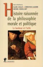 Histoire raisonnée de la philosophie morale et politique: Le bonheur et l’utile