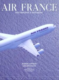 Air France des origines à nos jours