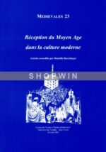 Réception du Moyen Age dans la culture moderne