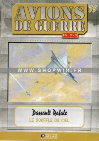 Dassault Rafale: Le souffle du ciel