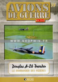 Douglas A-26 Invader: Le bombardier des rizières