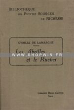 Les Abeilles et le rucher: Le miel, la cire et l’hydromel