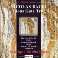 Nicolas Bacri – Lions Gate Trio: Musique de chambre