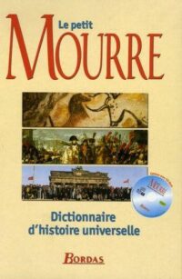 Le Petit Mourre: Dictionnaire d’histoire universelle