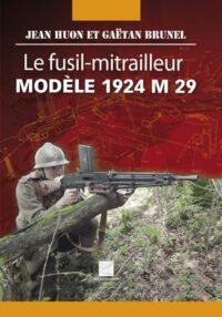 Le Fusil-mitrailleur modèle 1924 M 29