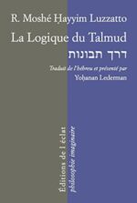 La Logique du Talmud: La Voie de l’intelligence