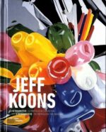 Jeff Koons: La Rétrospective