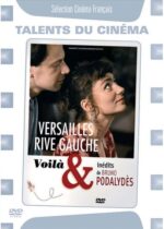 Versailles rive gauche + Voilà & inédits