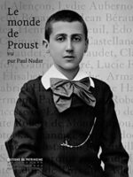 Le Monde de Proust vu par Paul Nadar