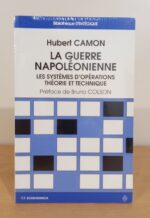 La Guerre napoléonienne: Les Systèmes d’opérations, théorie et tehnique