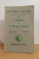 L’Eglise et la Renaissance (1449-1517)