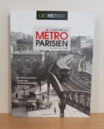 L'Histoire du métro parisien de 1900 à nos jours