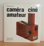 Histoire de la camera ciné amateur