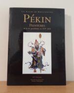 Pékin: Peintures de la vie quotidienne au XIXe siècle