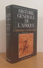 Histoire générale de l’Afrique: I. Méthodologie et préhistoire africaine