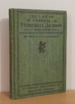 The Life of Gen. Thos. J. Jackson « Stonewall » for the Young in Easy Words