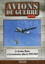 Le Douglas Boston et les bombardiers alliés de 1939-1945